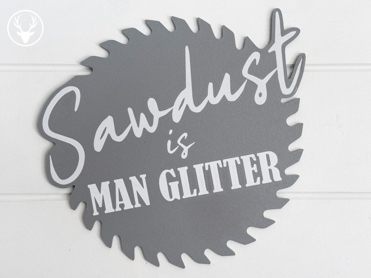 Funny workshop sign: 'man glitter' saw blade decor for garage or shed